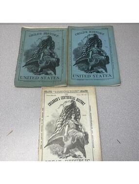 1872 Children's Centennial History of Our Great Republic, Parts 1, 6, 29 & 30